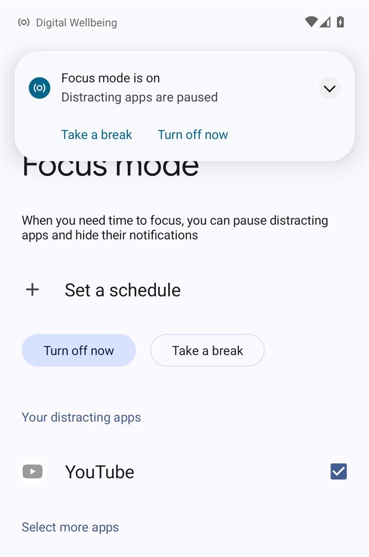 Android Focus mode turned on with YouTube chosen; a notice says distracting apps are paused, with Take a break and Turn off now buttons